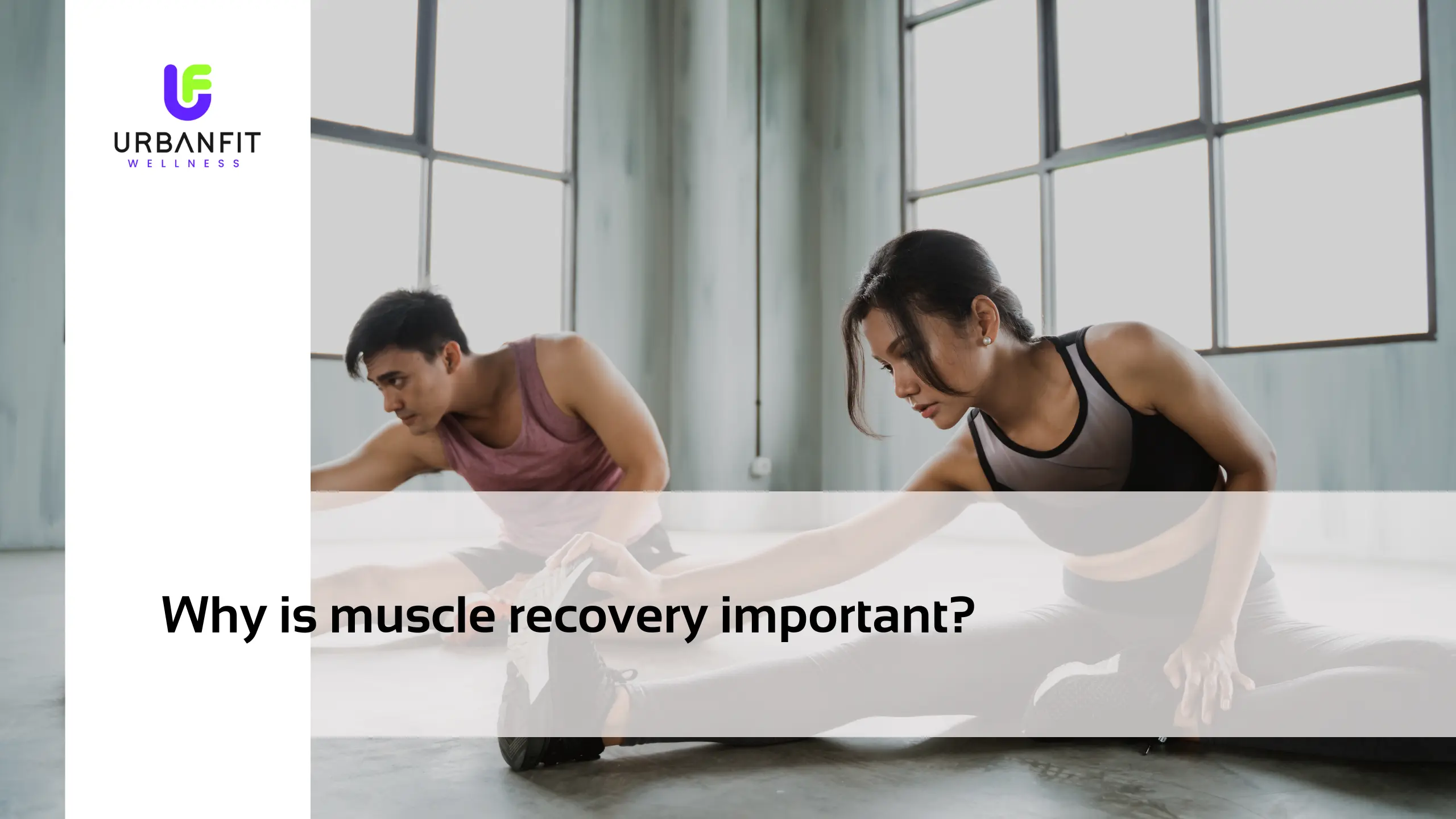 Why is muscle recovery important?